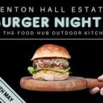 Burger Nights at Kenton Hall 